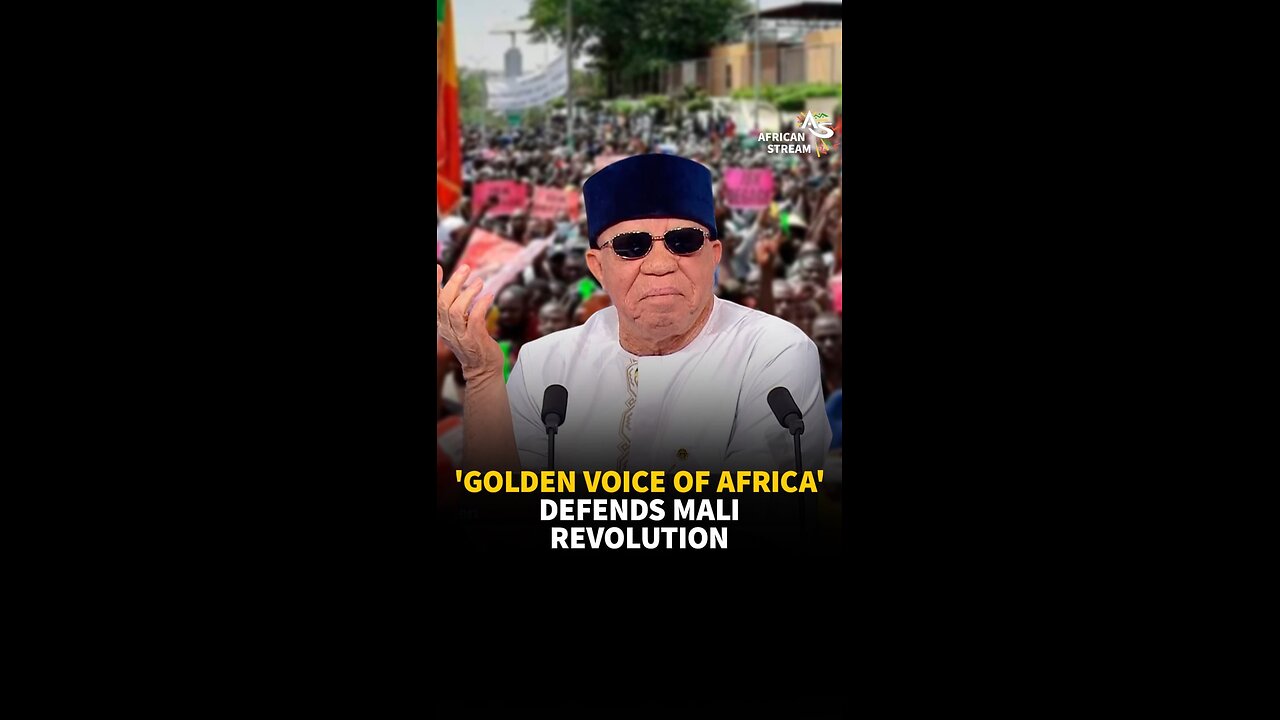 'GOLDEN VOICE OF AFRICA' DEFENDS MALI REVOLUTION