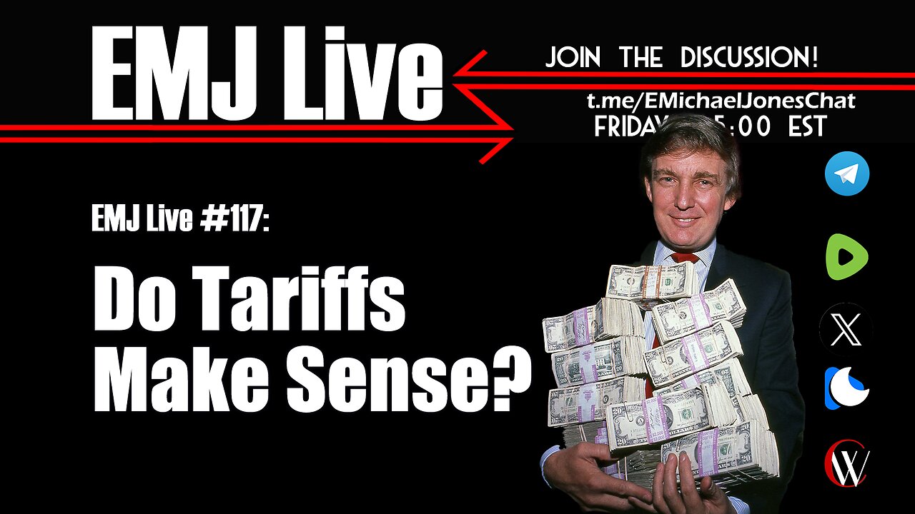 EMJ Live 117 Do Tariffs Make Sense?