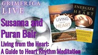 Susanna & Puran Bair - A Guide to Heart Rhythm Meditation