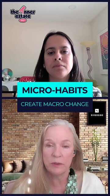 Micro-habits create Macro Change