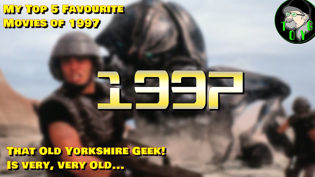 That Old Yorkshire Geek's Top 5 Movies of 1997