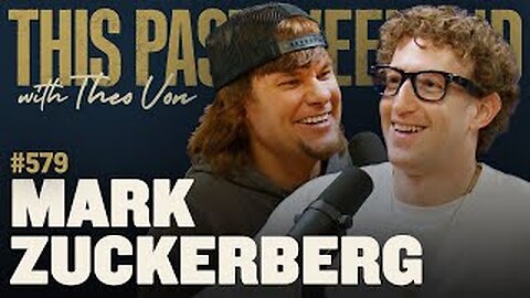 Mark Zuckerberg Opens Up | This Past Weekend w/ Theo Von #579