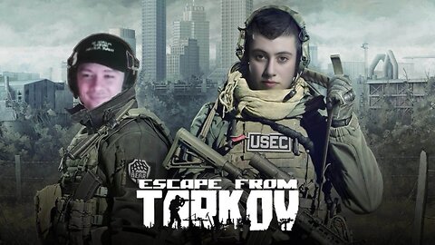 Trying Escape From Tarkov For The FIRST TIME EVER | Noob Plays