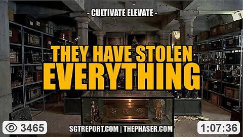 SATANIC KLEPTOCRATS HAVE STOLEN EVERYTHING W/ Cultivate Elevate ~ SGT Report