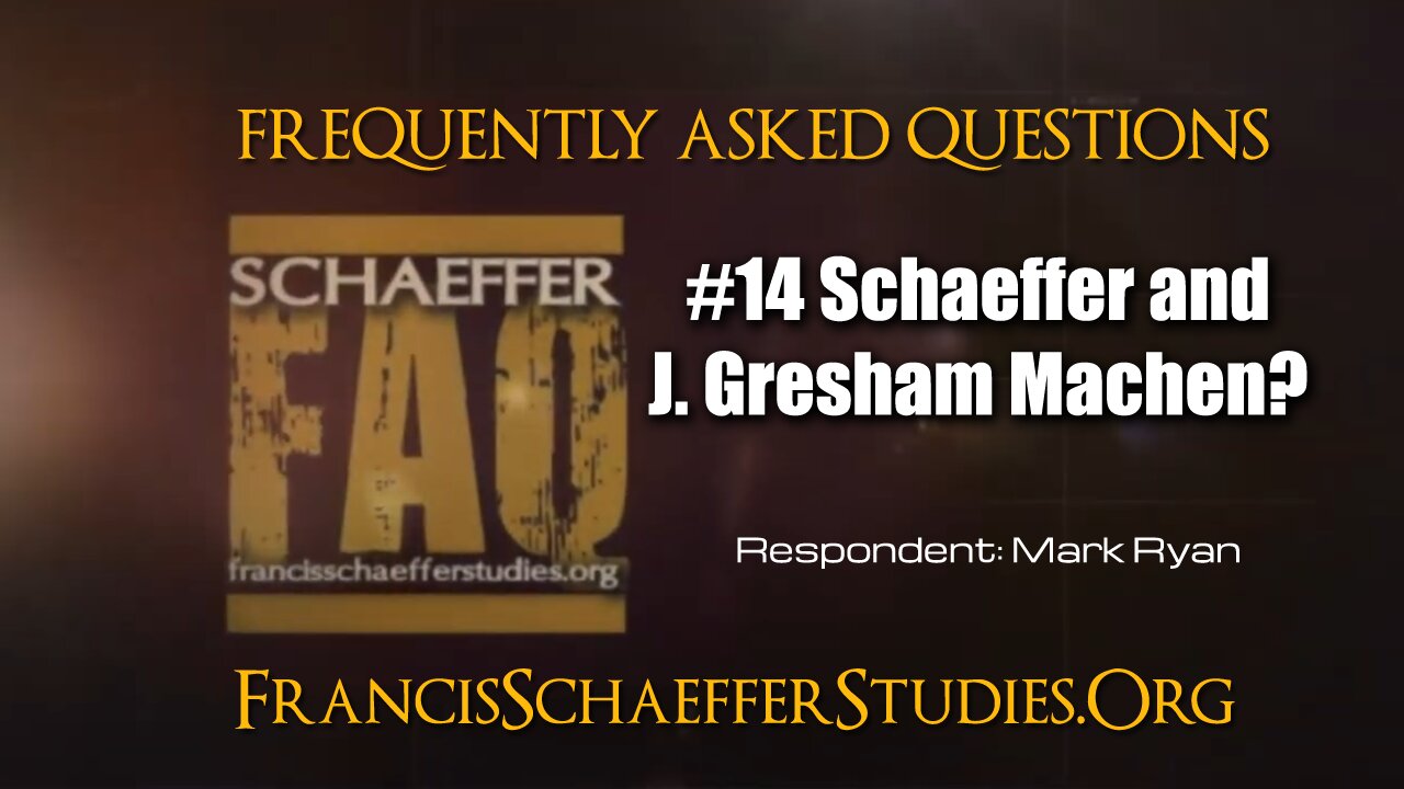 SCHAEFFER FAQ #14 SCHAEFFER AND MACHEN?