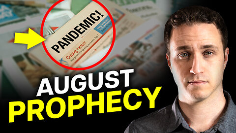 What God Told Me about August and a "Pandemic." Prophetic Word.