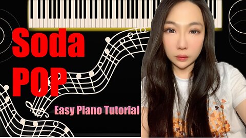Soda Pop PIANO Very Easy Short Slow Tutorial