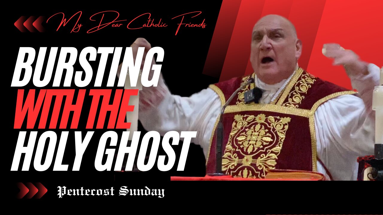 Bursting With The Holy Ghost | Pentecost Sunday (2025)