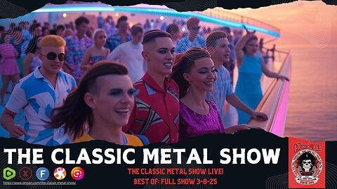 The Classic Metal Show 3/8/25 (Full Show)