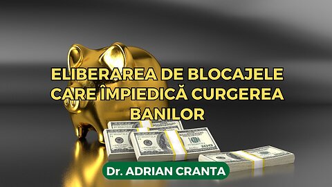 Eliberarea de blocajele care împiedică curgerea banilor