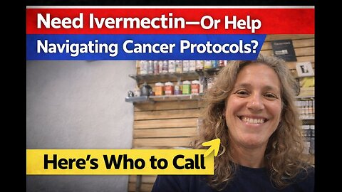 Need Ivermectin—or Help Navigating Cancer Protocols? Here’s Who to Call.
