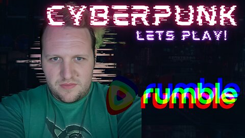 🐻 STREAMING FOR ME 🙌HERE WE GO, Cyberpunk🙀owo🙀