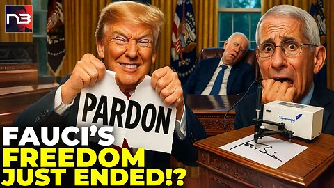 EXCLUSIVE: Fauci Thought He Was SAFE With Biden's Pardon – Now It Might Not Even Be LEGAL!