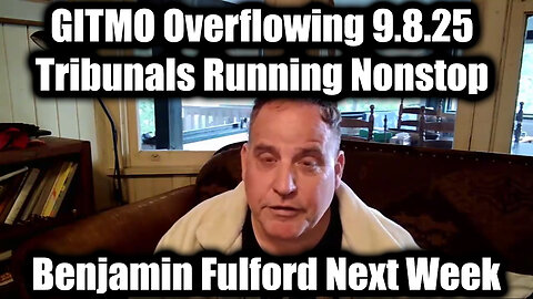 GITMO Overflowing 9.8.25 - Tribunals Running Nonstop