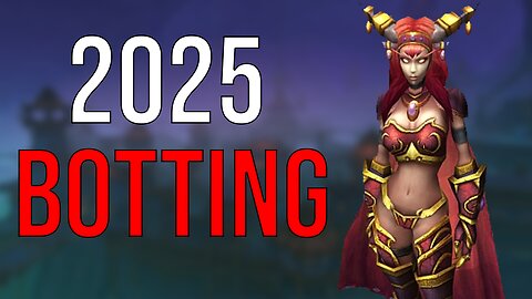 Should you bot in World of Warcraft? [WoW Botting]