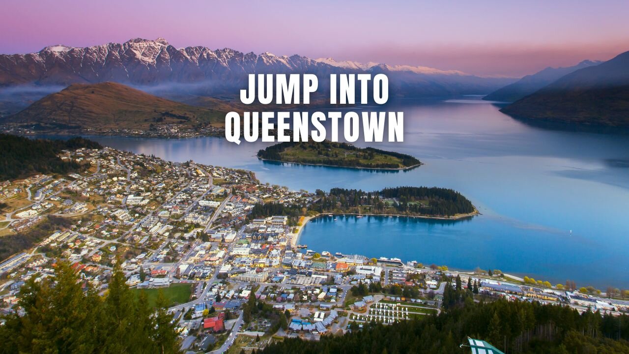 Queenstown’s Lakes and Mountains Will Blow Your Mind!