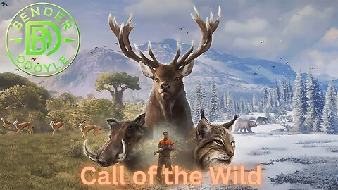 Mid Tuesday Afternoon Relax Stream of CALL OF THE WILD: THE HUNTER
