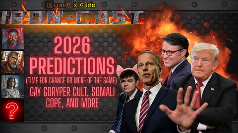 Iron-Cast: Somali 2026 Predictions, Gay Goryper Cult, Somali Cope, and more