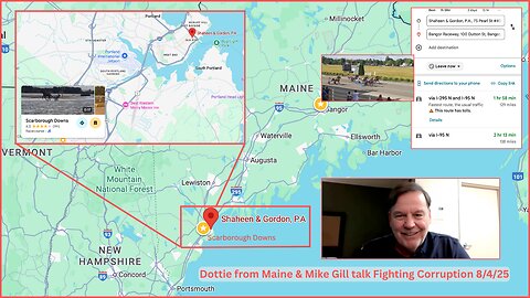 Dottie from Maine & Mike Gill talk Fighting Corruption from 8/4/25