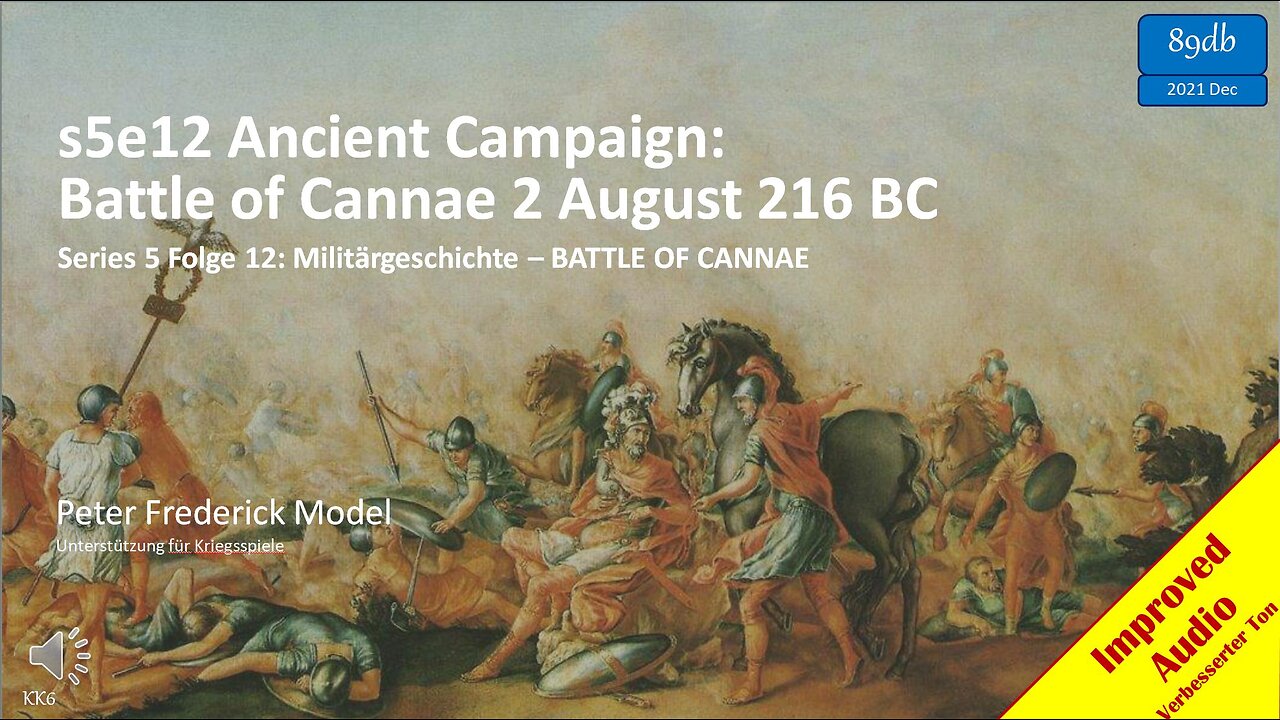 s5e12 Ancient Campaign: Battle of Cannae 2 August 216 BC