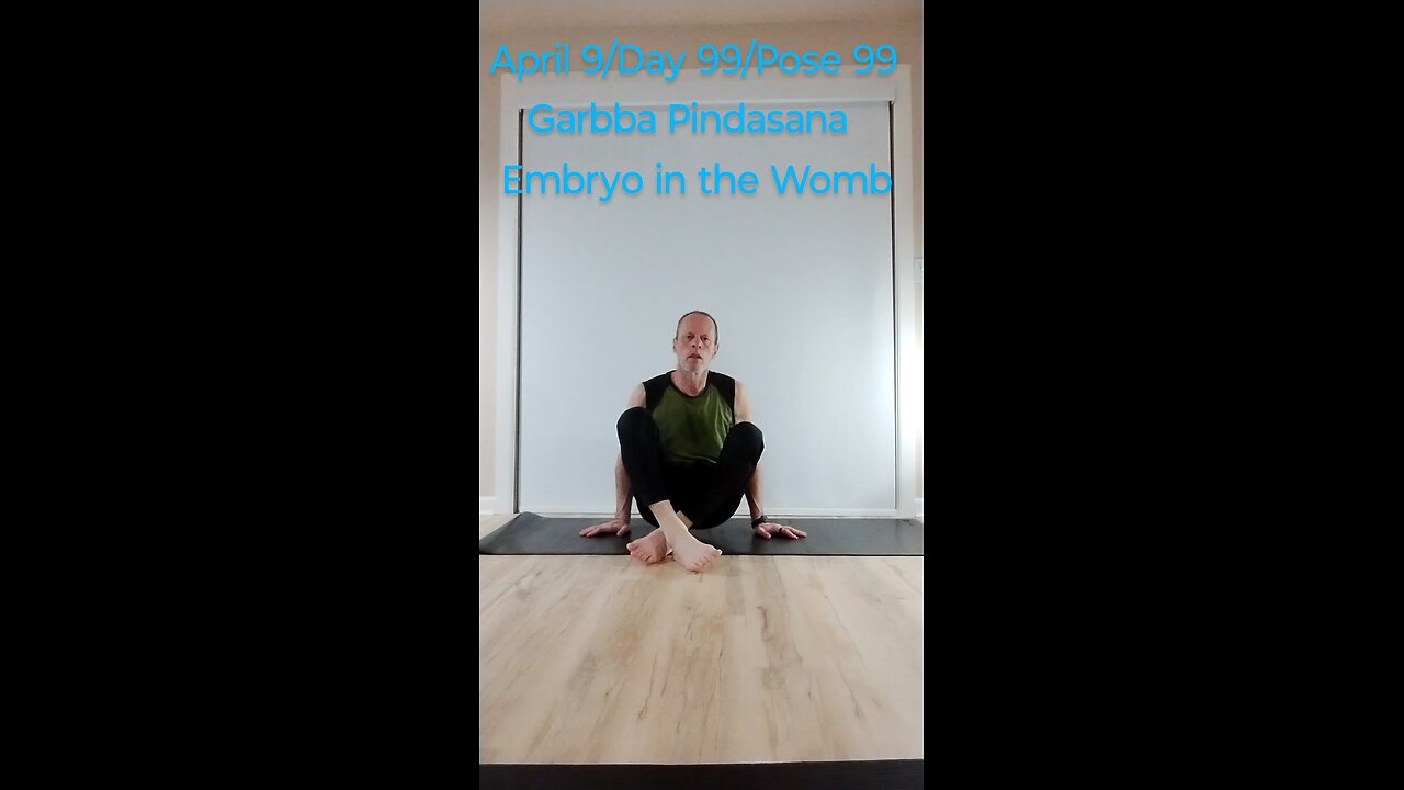 Garbba Pindasana / Embryo in the Womb