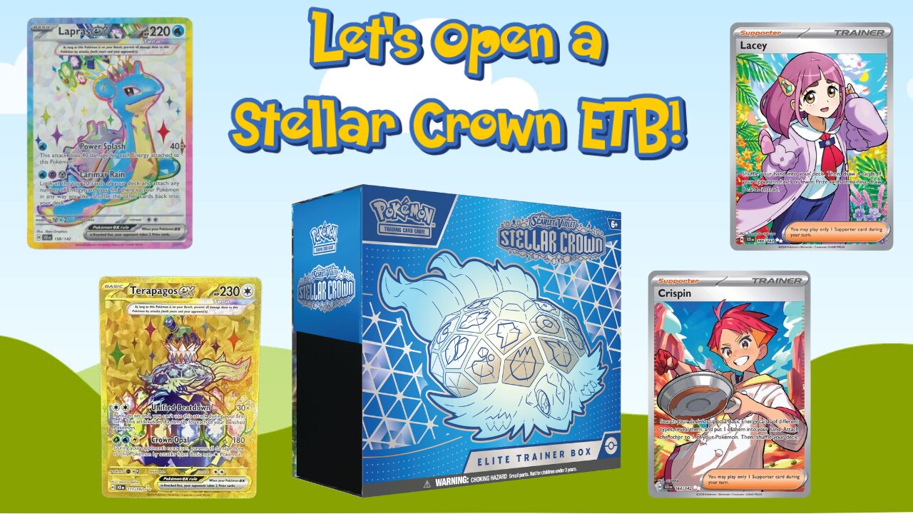 Let's Open a Stellar Crown ETB!