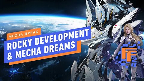 Mecha BREAK - Rocky Development, Early Prototypes, & the Mecha Dream