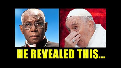 Cardinal Sarah Just EXPOSED What’s REALLY behind Pope Francis PLAN