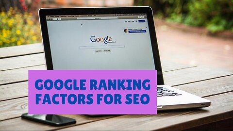 How to Find Top 7 Google Ranking Factors for SEO