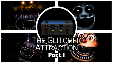 The BEST Five Nights at Freddy's Fan Game Ever Made! | The Glitched Attraction Gameplay