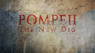 Pompeii: The New Dig (2024) 3 Parts Compiled