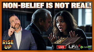 NON-BELIEF IS NOT REAL! | RISE UP 8.27.25 8AM