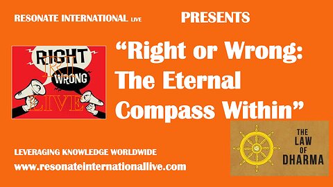 “Right or Wrong: The Eternal Compass Within”