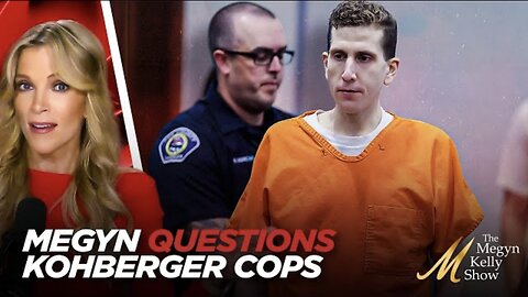 Megyn Kelly Has SERIOUS Questions About Law Enforcement’s Answers About Kohberger After Sentencing