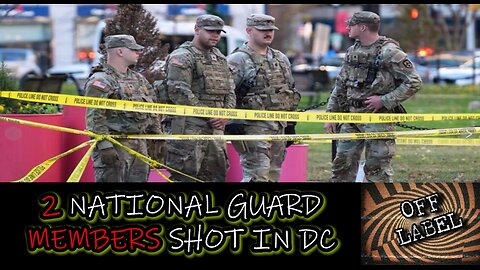 2 National Guard Troops Shot IN DC. 1 Dead 1 In Critical Condition