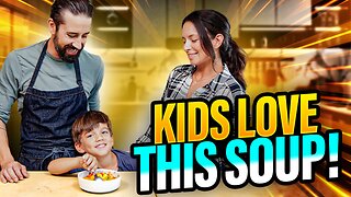 Fun & Easy Soup To Make With Family