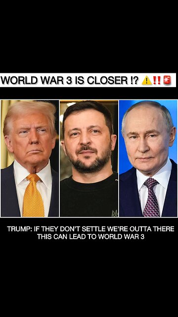 Trump Warns of World War 3 Over Russia-Ukraine Conflict, Considers Sanctions