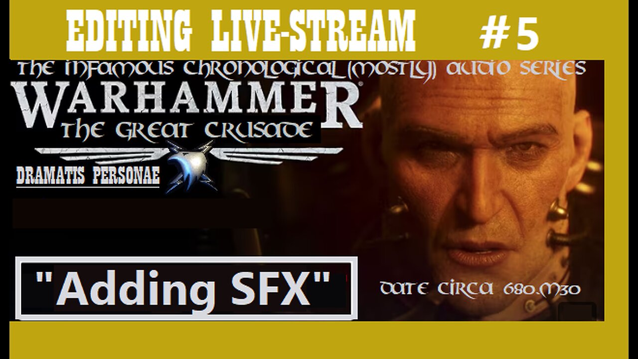 EDITING LIVE-STREAM #5: "Adding SFX" (see how it's done)
