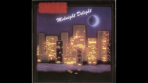 Smokie - Midnight Delight (1982/1990) [Complete CD] Germany