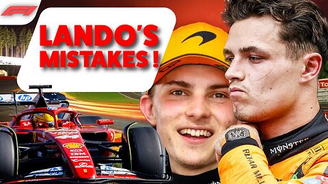 F1 Belgium Did the mistakes form Lando cost him the win ?