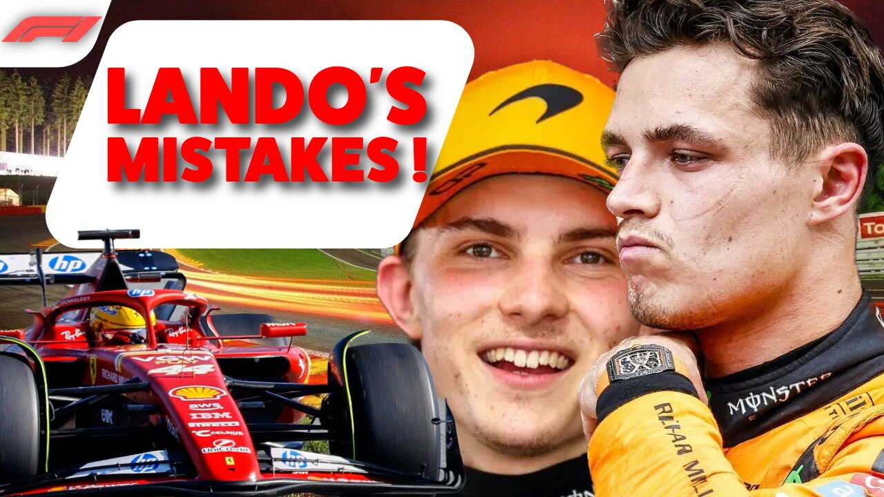 F1 Belgium Did the mistakes form Lando cost him the win ?