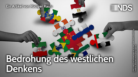 Bedrohung des westlichen Denkens | Rüdiger Rauls | NDS-Podcast
