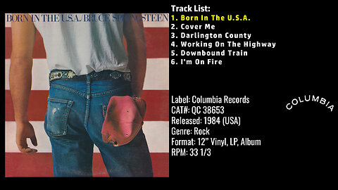 Bruce Springsteen – Born In The U.S.A. (Full Album) – 1984 – CAT.# QC 38653
