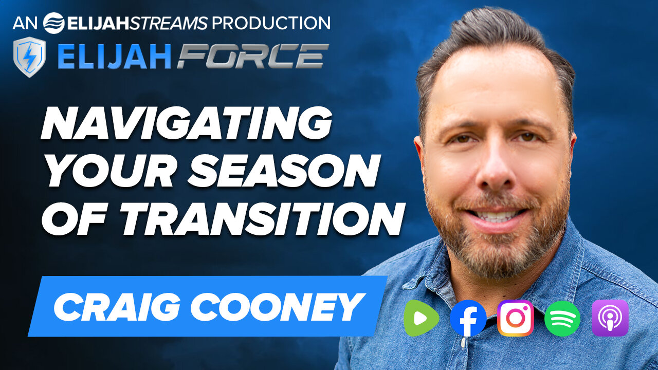 Navigating Your Season of Transition - Craig Cooney
