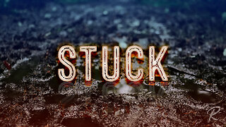 The Remnant Church: Stuck - Todd Blanton