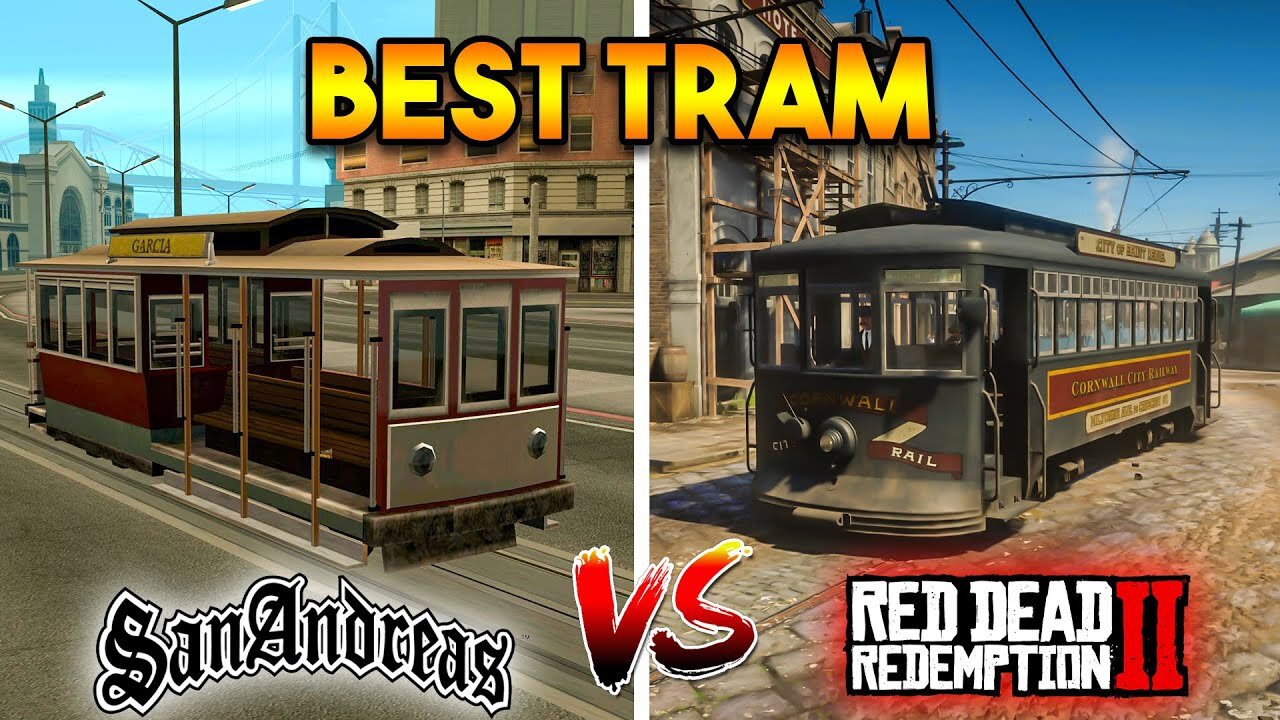 RDR 2 TRAM VS GTA SAN ANDREAS TRAM (WHICH IS BETS TRAM IN GAME?)