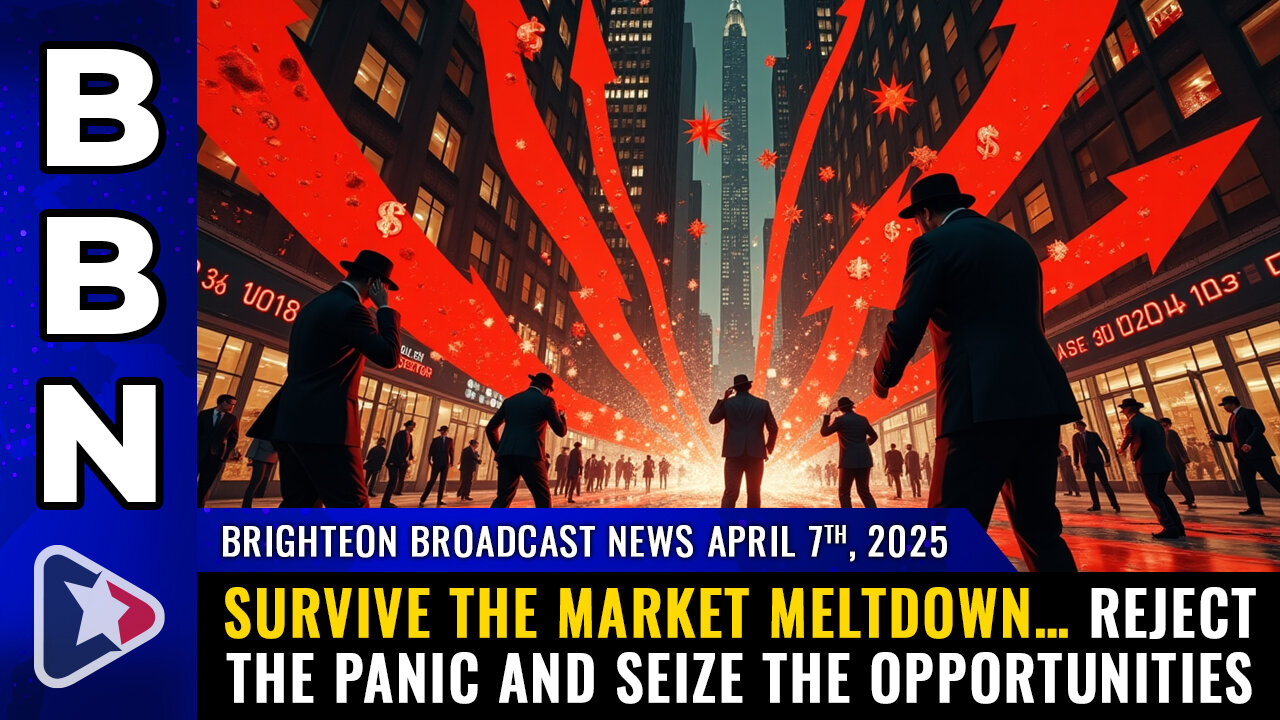 Survive the MARKET MELTDOWN and reject the panic!
