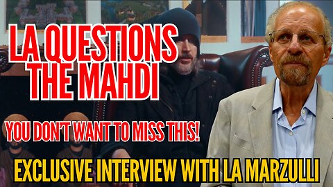 LA Interviews The Mahdi (Part One)