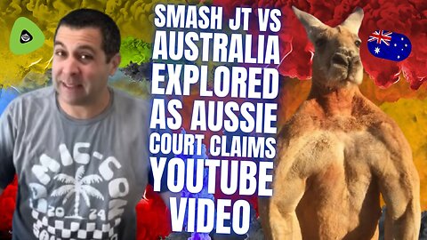 Smash JT Vs Australia EXPLORED, AS Aussie Court CLAIMS YouTube Video