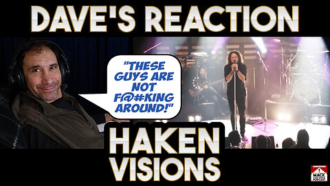 Dave's Reaction: Haken — Visions